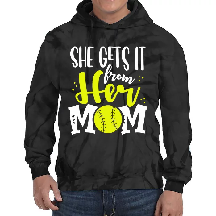 She Gets It From Her Mom Softball Girl Player Mother’s Day Tie Dye Hoodie