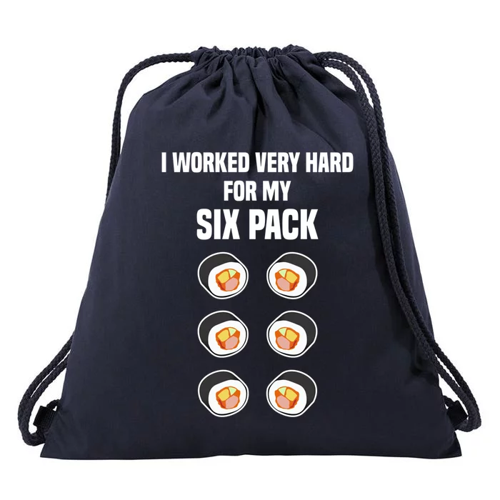 Sushi Gift Joke Six Pack Sushi Fan Sushi Lover Sushi Rolls Meaningful Gift Drawstring Bag