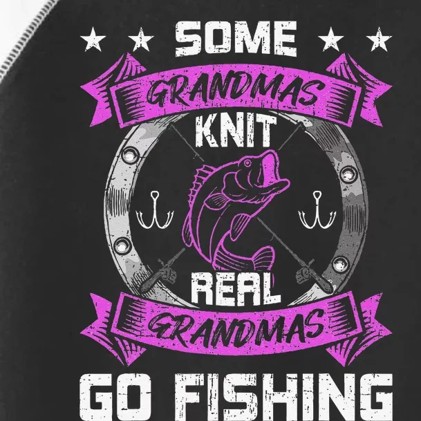 Some Grandmas Knit Real Grandmas Go Fishing Grandma Toddler Fine Jersey T-Shirt