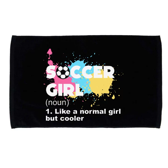 Soccer Girl Like A Normal Girl But Cooler Microfiber Hand Towel