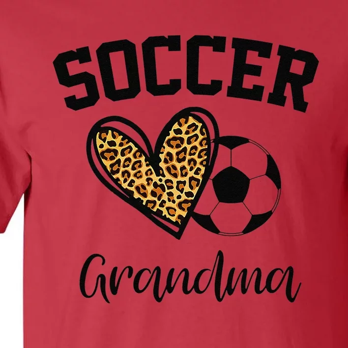 Soccer Grandma Leopard Heart Funny Mothers Day Tall T-Shirt