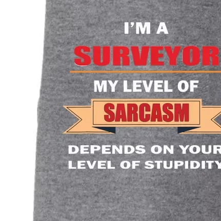 Surveyor Gifts Land Surveying Tools Sarcasm Stupidity Doggie 3-End Fleece Hoodie