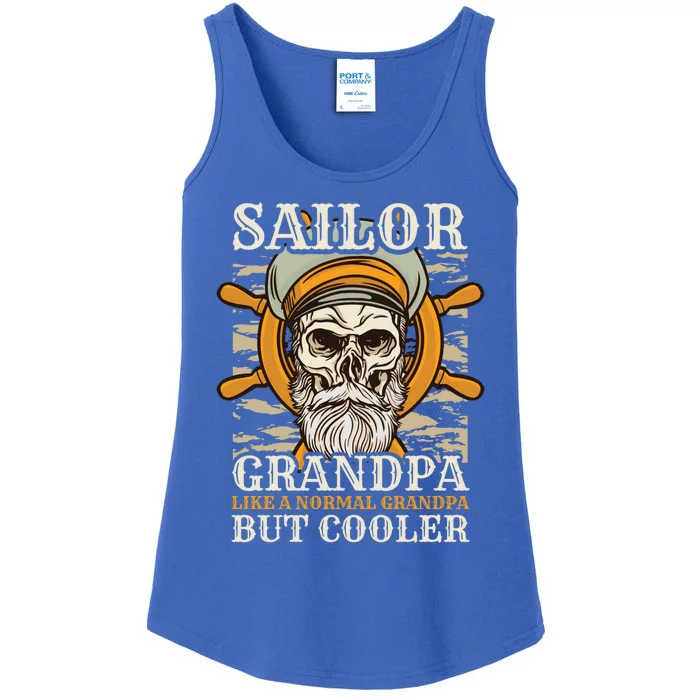 Sailor Grandpa Like A Normal Grandpa But Cooler Gift Ladies Essential Tank