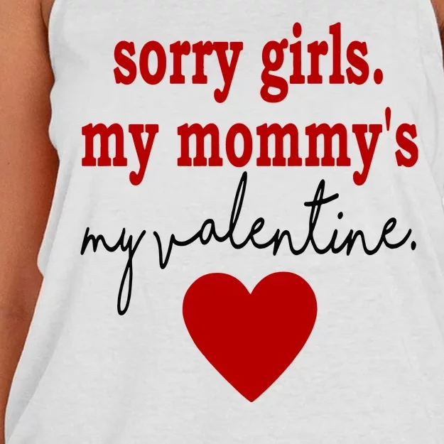 Sorry Girl My Mommy's My Valentine Gift For Mother Valentine Women's Knotted Racerback Tank