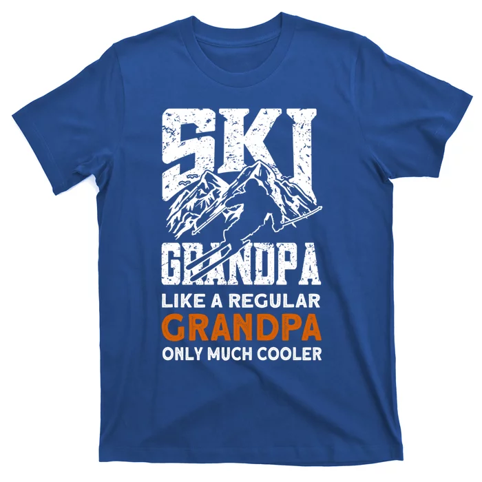 Ski Grandpa Meaningful Gift Ski Driver Funny Ski Skiing Meaningful Gift T-Shirt