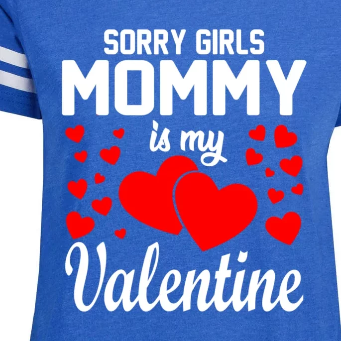 Sorry Girl Mommy Is My Valentine Gifts Idea Enza Ladies Jersey Football T-Shirt