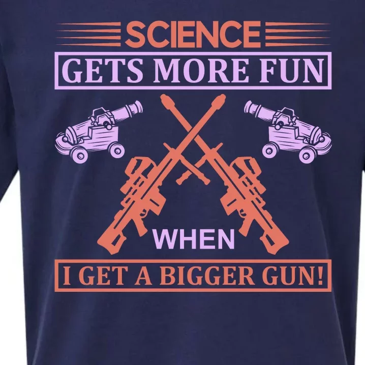 Science Gets More Fun When I Get A Bigger Gun Sueded Cloud Jersey T-Shirt