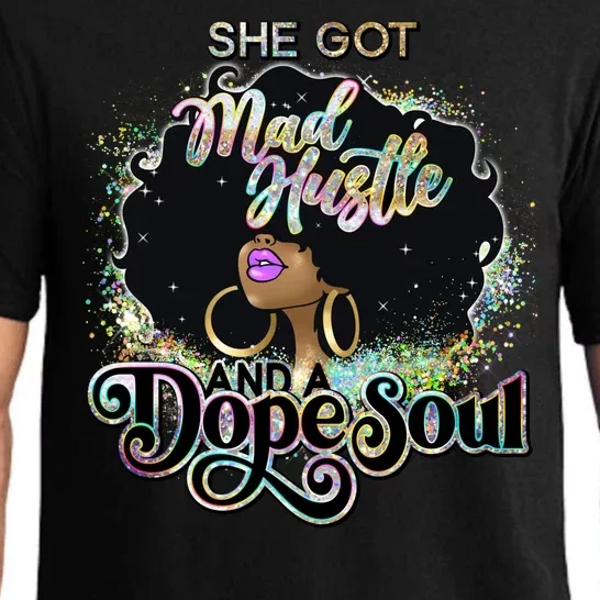 She Got Mad Hustle And Dope Soul Black Girl Melanin Pajama Set