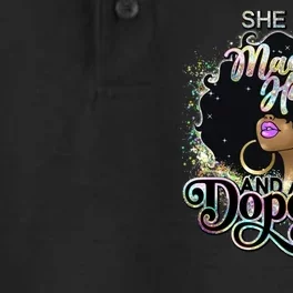 She Got Mad Hustle And Dope Soul Black Girl Melanin Dry Zone Grid Performance Polo