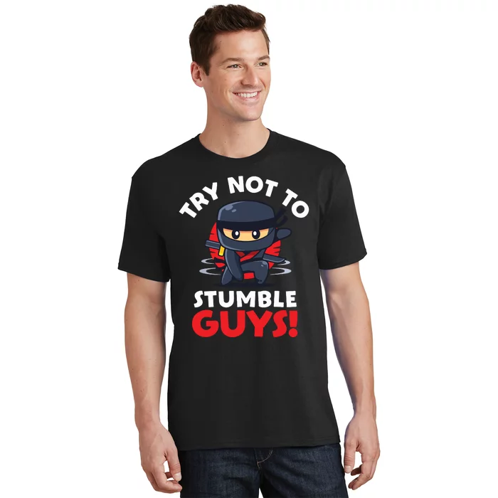 Stumble Guys Merch Ninjas Games Stumble Guys T-Shirt