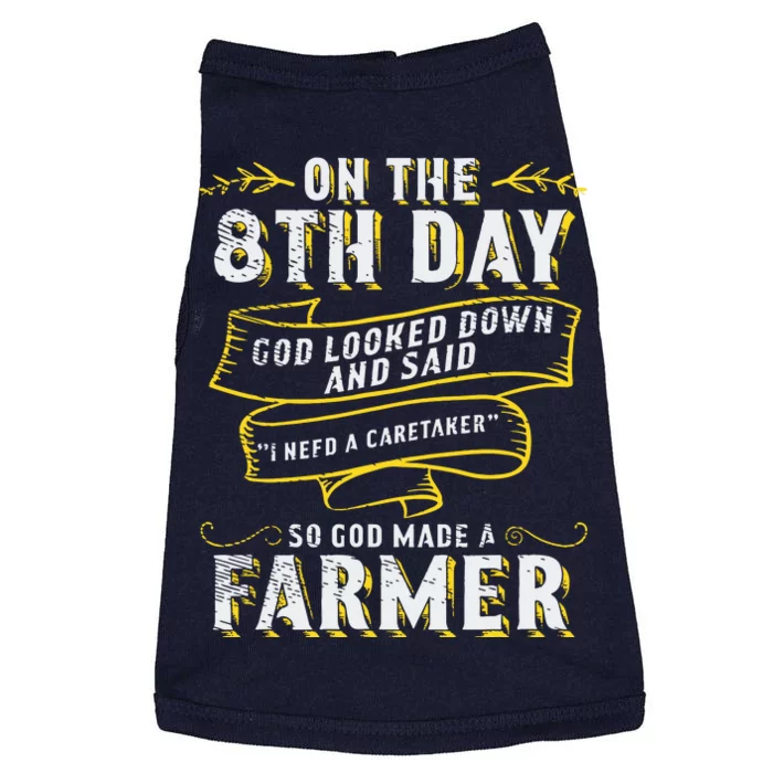 So God Made A Farmer Farming Agriculture Doggie Tank