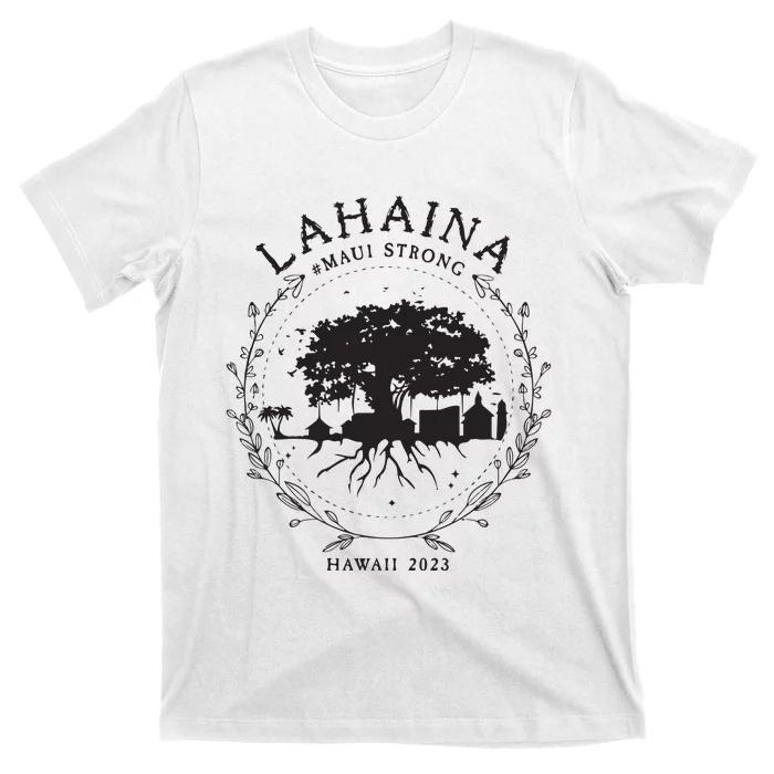 Supportive Golden Maui Strong Lahaina Banyan Tree Maui Hawaii Shoreline T-Shirt