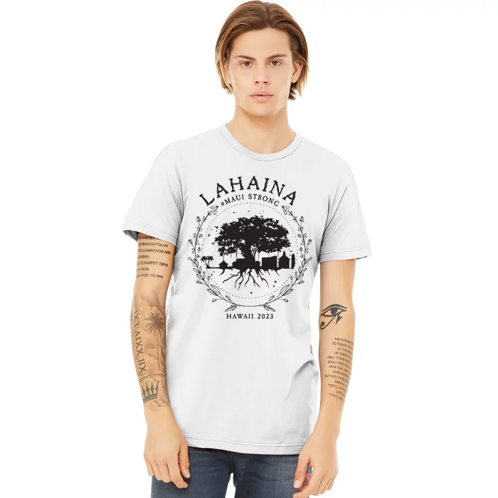 Supportive Golden Maui Strong Lahaina Banyan Tree Maui Hawaii Shoreline Premium T-Shirt