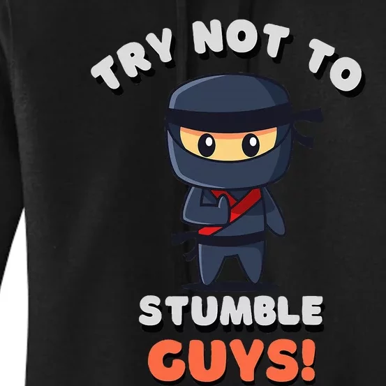 Stumble Guys Merch T Ninjas Games Stumble Guys Women's Pullover Hoodie