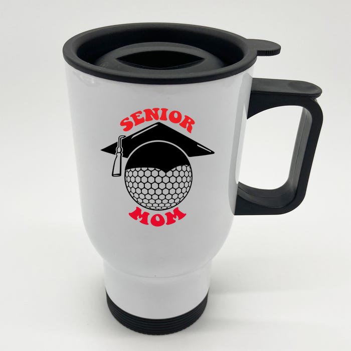 Senior Golf Mom Great Gift Front & Back Stainless Steel Travel Mug