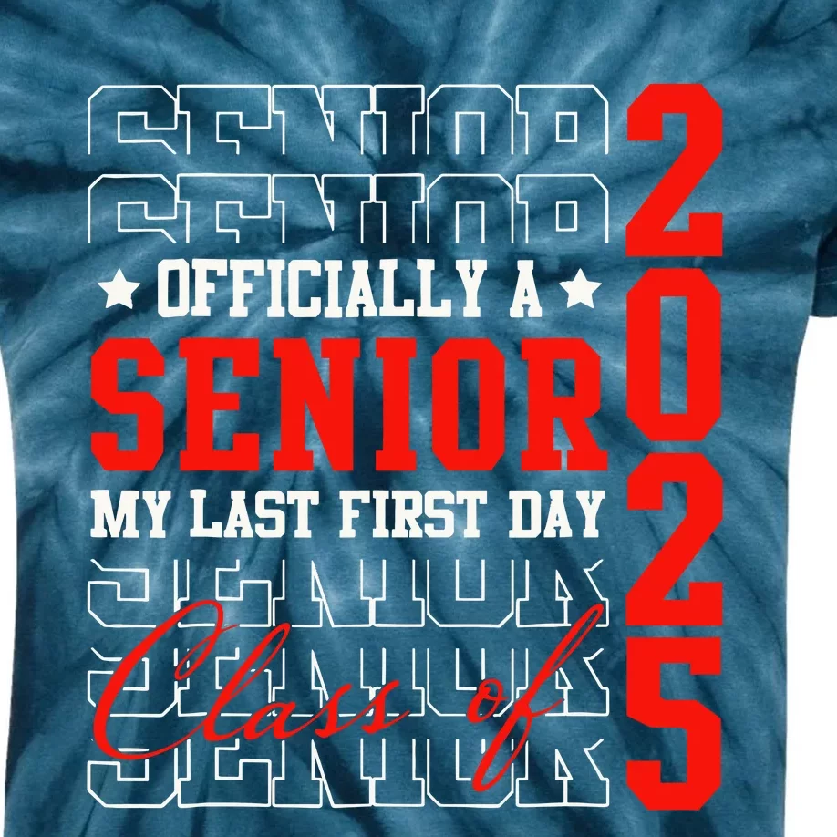 Senior Graduation My Last First Day Class Of 2025 Kids Tie-Dye T-Shirt