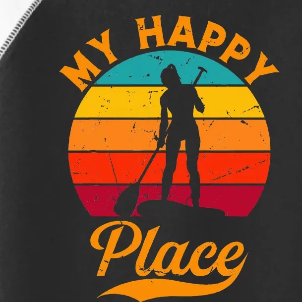 Sup Girl My Happy Place Water Sports Stand Up Paddle Board Toddler Fine Jersey T-Shirt