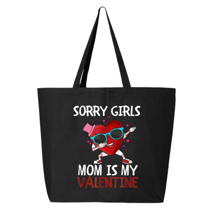 Sorry Girls Mom Is My Valentine Funny Dabbing Heart Valentine Day 25L Jumbo Tote