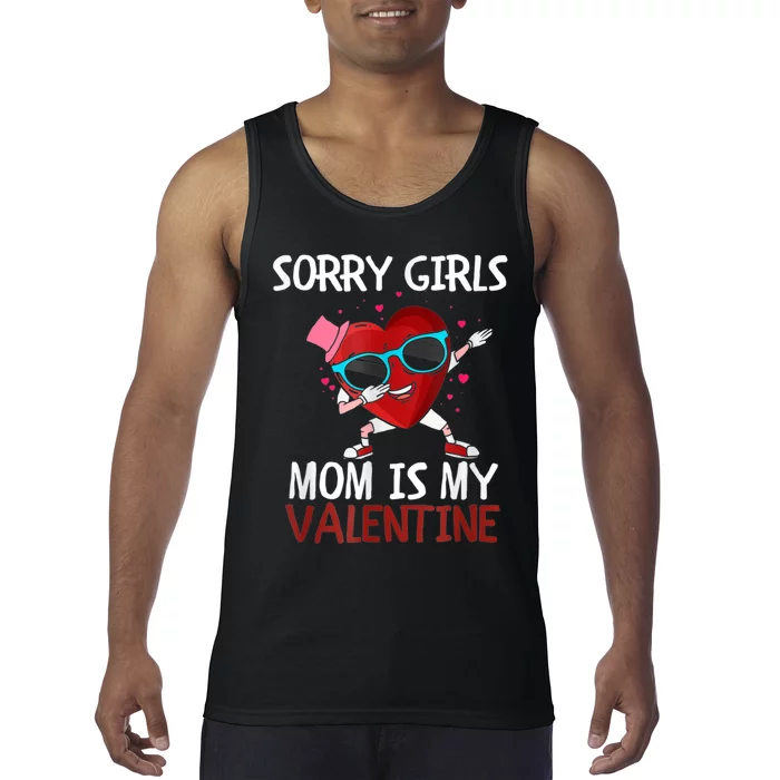 Sorry Girls Mom Is My Valentine Funny Dabbing Heart Valentine Day Tank Top