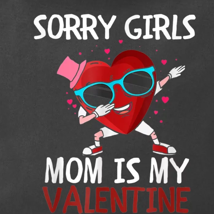 Sorry Girls Mom Is My Valentine Funny Dabbing Heart Valentine Day Zip Tote Bag