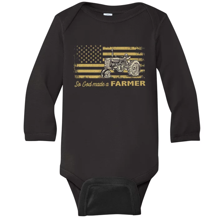 So God Made A Farmer USA Flag Patriotic Farming Gift Farmer Baby Long Sleeve Bodysuit