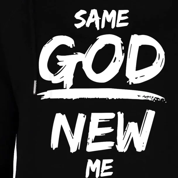 Same God New Me For Funny Jesus Womens Funnel Neck Pullover Hood