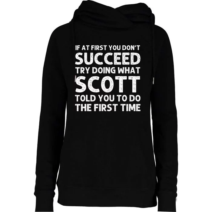 Scott Gift Name Personalized Birthday Funny Christmas Joke Womens Funnel Neck Pullover Hood