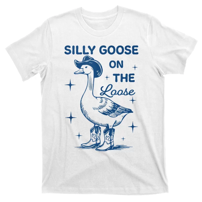 Silly Goose On The Loose T-Shirt