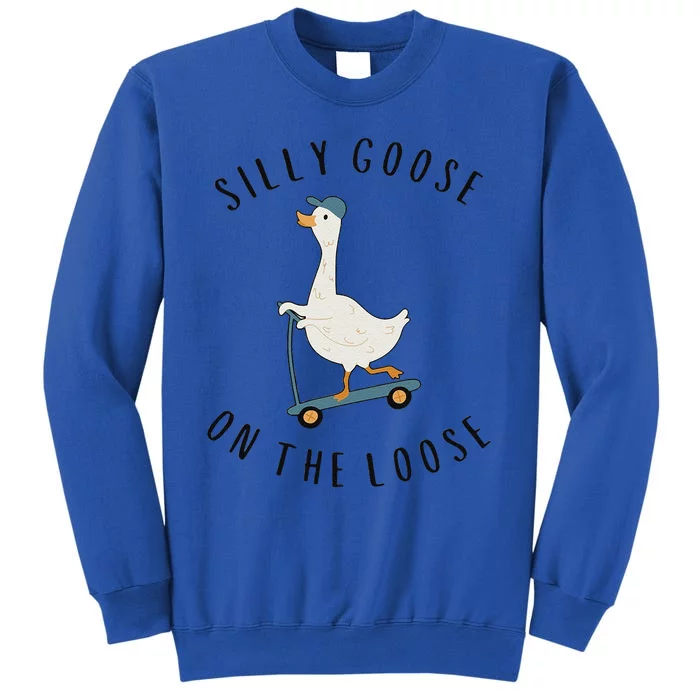 Silly Goose On The Loose Sweatshirt