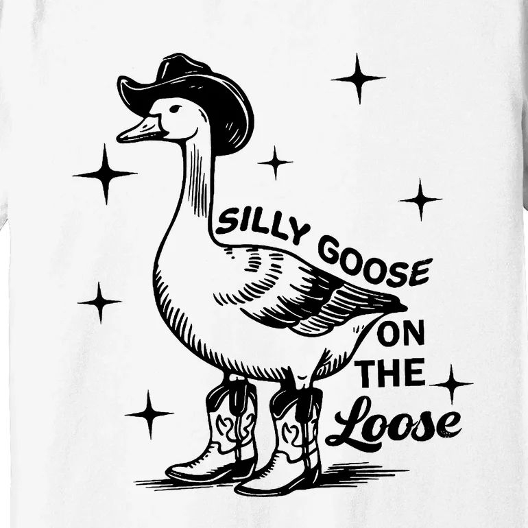 Silly Goose On The Loose Premium T-Shirt