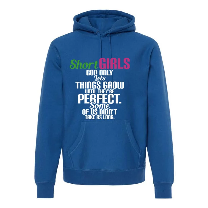 Short God Only Lets Things Grow Until Theyre Perfect Gift Premium Hoodie