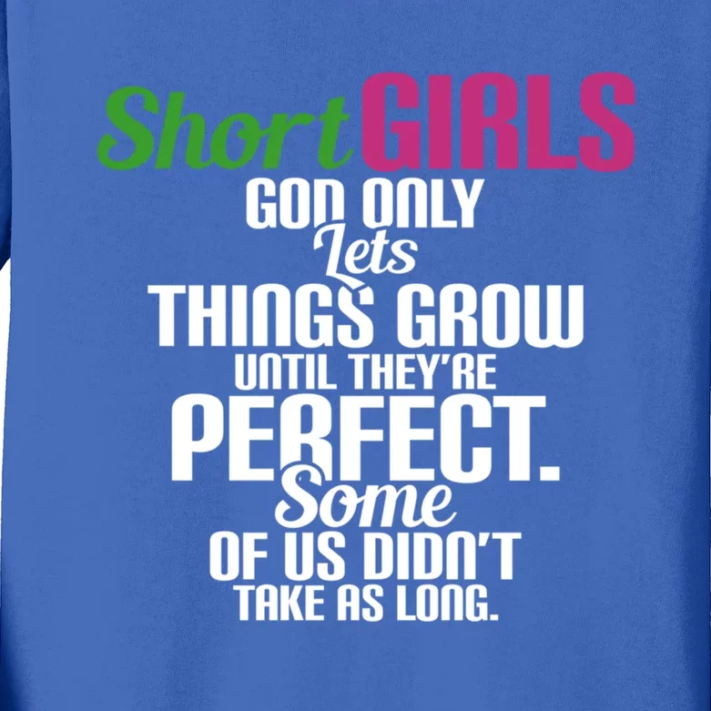 Short God Only Lets Things Grow Until Theyre Perfect Gift Kids Long Sleeve Shirt