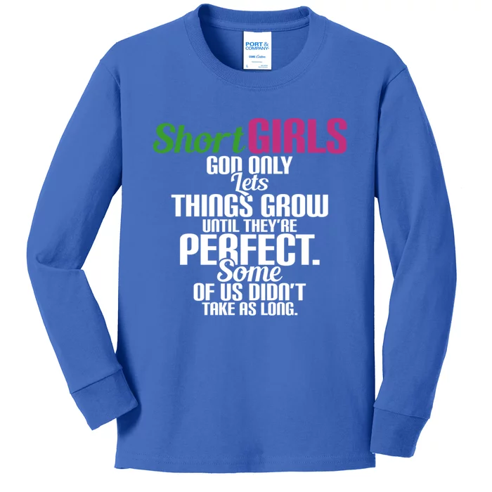 Short God Only Lets Things Grow Until Theyre Perfect Gift Kids Long Sleeve Shirt