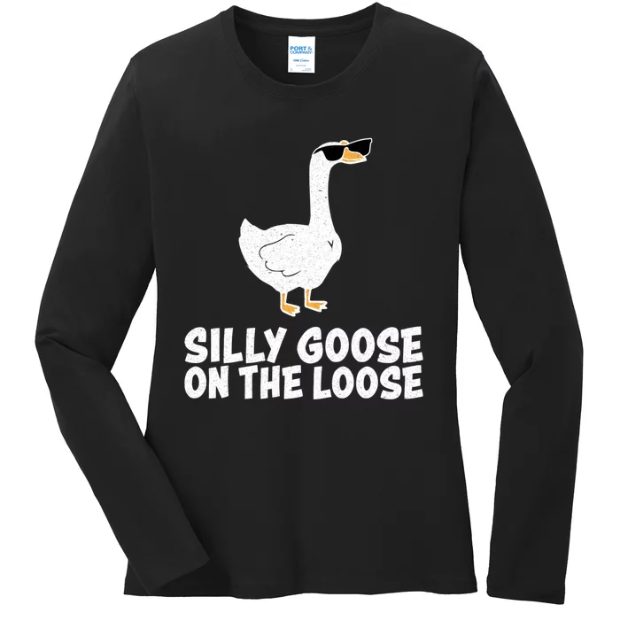 Silly Goose On The Loose Ladies Long Sleeve Shirt