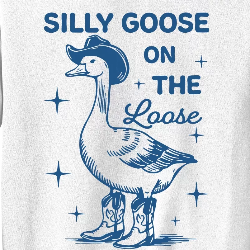 Silly Goose On The Loose Sweatshirt