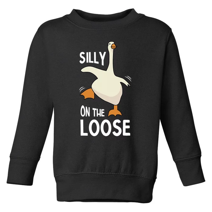 Silly Goose On The Loose Toddler Sweatshirt