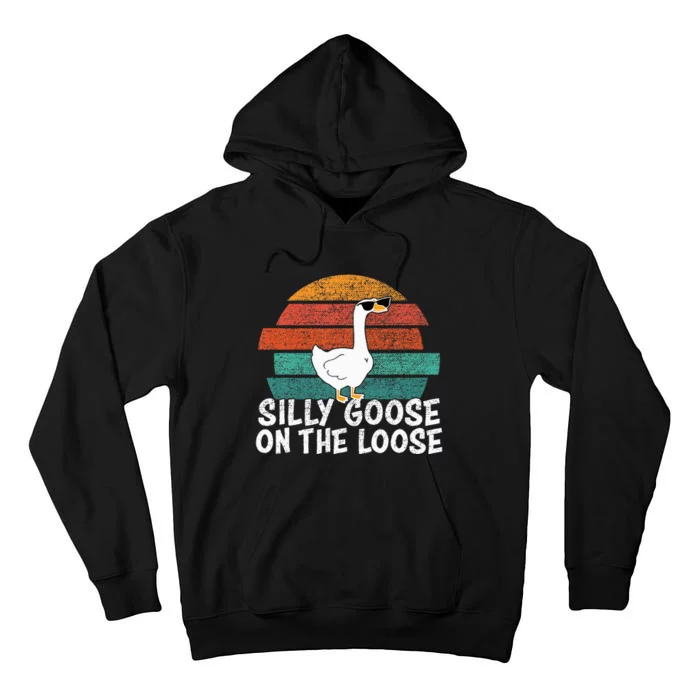 Silly Goose On The Loose Tall Hoodie