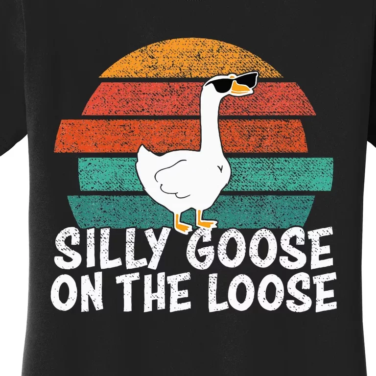 Silly Goose On The Loose Women's T-Shirt