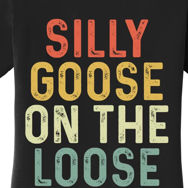 Silly Goose On The Loose Retro Women's T-Shirt