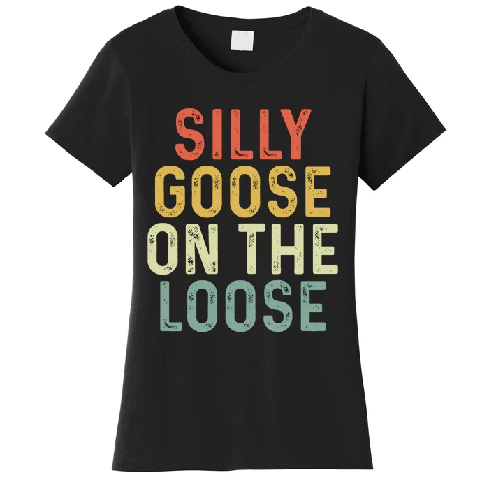 Silly Goose On The Loose Retro Women's T-Shirt