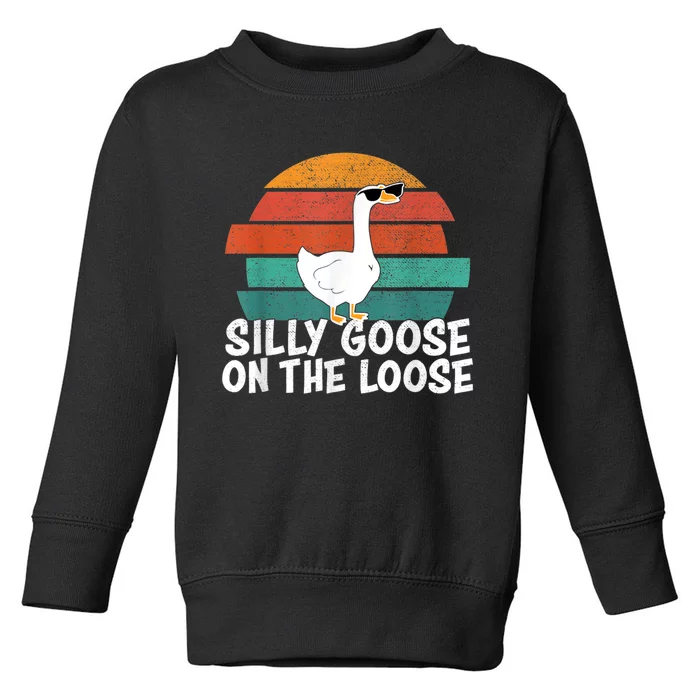 Silly Goose On The Loose Vintage Tee Cool Gift Toddler Sweatshirt