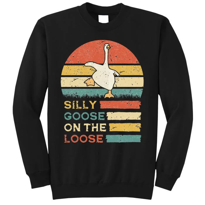 Silly Goose On The Loose Funny Saying Honk Goose University Tall Sweatshirt