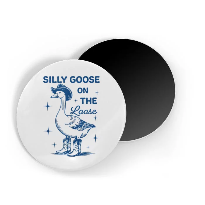 Silly Goose On The Loose Magnet