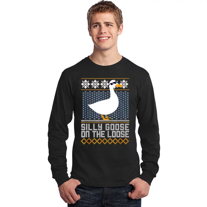 Silly Goose On The Loose Stupid And Silly Goose Long Sleeve Shirt