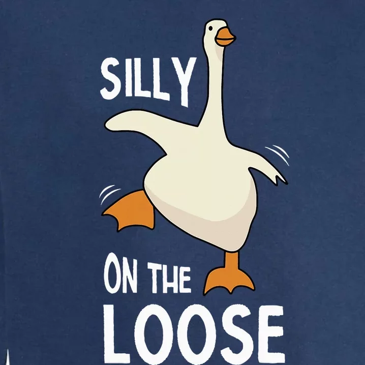 Silly Goose On The Loose Garment-Dyed Sweatshirt