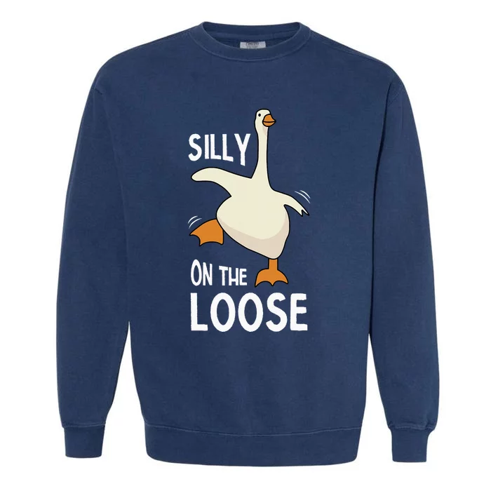 Silly Goose On The Loose Garment-Dyed Sweatshirt