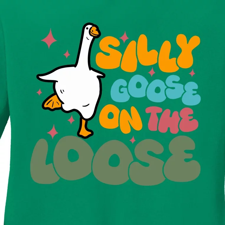 Silly Goose On The Loose Stupid And Silly Goose Ladies Long Sleeve Shirt