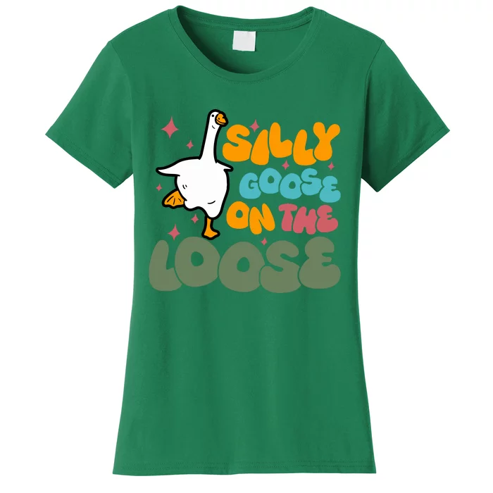 Silly Goose On The Loose Stupid And Silly Goose Women's T-Shirt