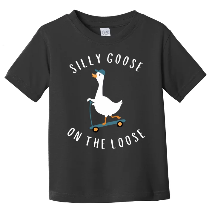 Silly Goose On The Loose Toddler T-Shirt