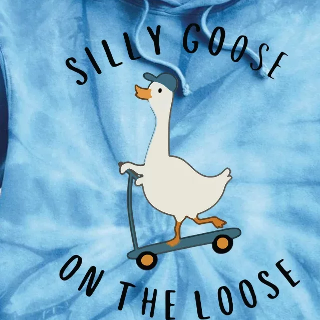 Silly Goose On The Loose Tie Dye Hoodie